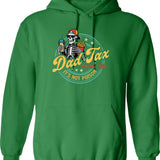 Dad Tax Making Sure Its Not Poison Funny Food Dad Hoodie - Green
