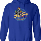 Dad Tax Making Sure Its Not Poison Funny Food Dad Hoodie - Blue