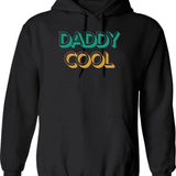 Daddy Cool Retro Style Father's Day Gift (2) Hoodie - Black