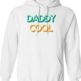 Daddy Cool Retro Style Father's Day Gift (2) Hoodie - White