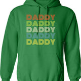 Daddy Hoodie - Retro Graphic Pullover Hoodie for Men & Women - Green
