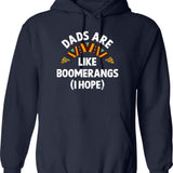 Dads Are Like Boomerangs Hoodie - Retro Graphic Pullover Hoodie for Men & Women - Navy