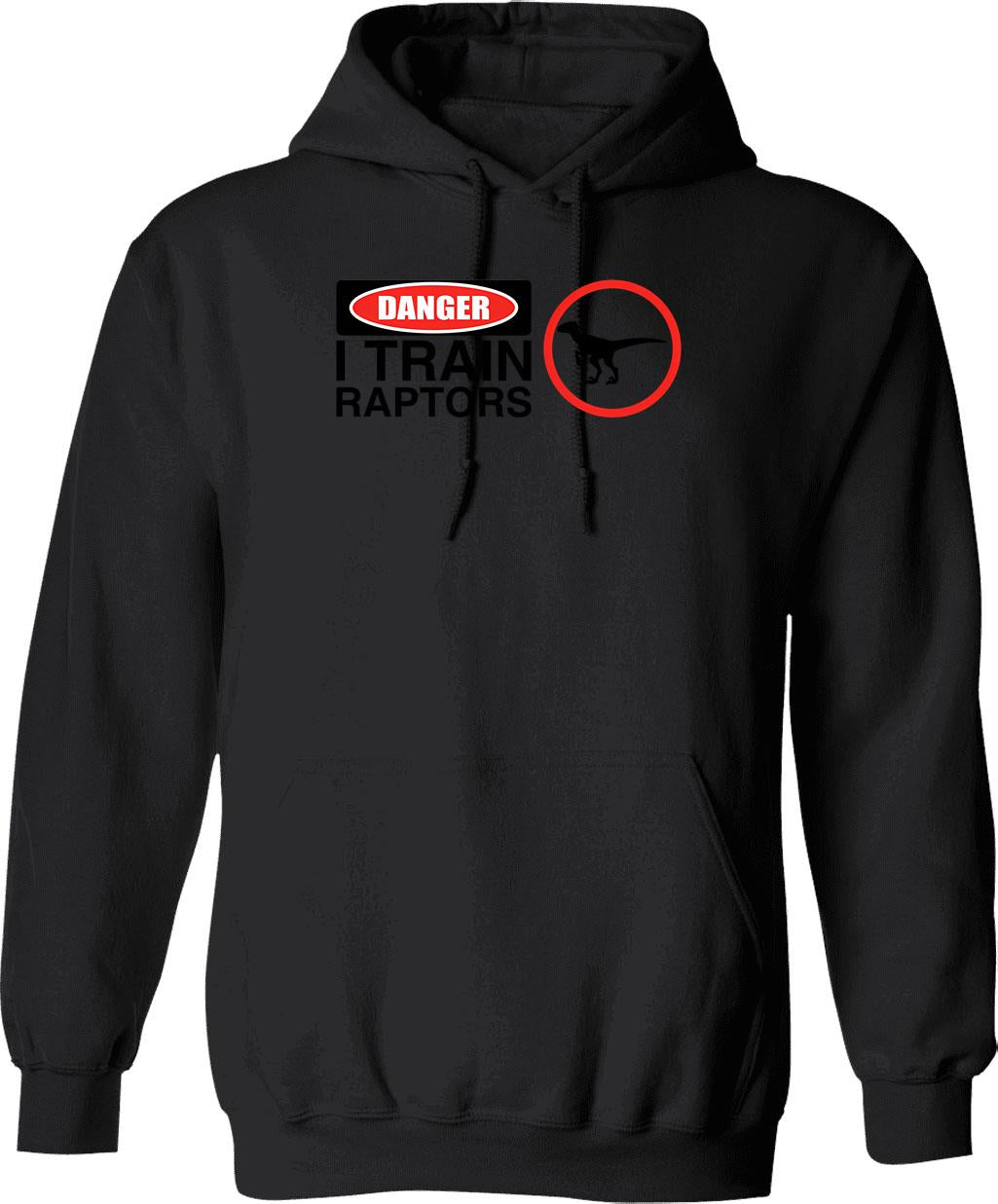 Danger I Train Raptors Hoodie - Retro Graphic Pullover Hoodie for Men & Women - Black