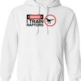 Danger I Train Raptors Hoodie - Retro Graphic Pullover Hoodie for Men & Women - White