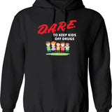 Dare Keep Kids Off Drugs Shirt Vintage Protect Young Tshirt Trust To Be Dare Save Children Family Shirt Hoodie - Black
