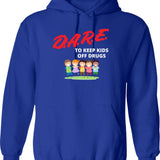 Dare Keep Kids Off Drugs Shirt Vintage Protect Young Tshirt Trust To Be Dare Save Children Family Shirt Hoodie - Blue