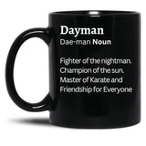 Dayman Black Coffee Mug, Gift Coffee Mug