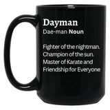 Dayman Black Coffee Mug, Gift Coffee Mug - Black