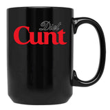 Diet Cunt Black Coffee Mug, Gift Coffee Mug