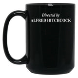 Directed by Alfred Hitchcock Classic Black Coffee Mug, Gift Coffee Mug - Black