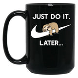 Do It Later Funny Sleepy Sloth for Lazy Sloth Lover Black Coffee Mug, Gift Coffee Mug - Black