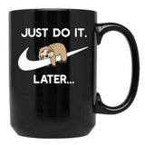 Do It Later Funny Sleepy Sloth for Lazy Sloth Lover Black Coffee Mug, Gift Coffee Mug