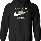 Do It Later Funny Sleepy Sloth for Lazy Sloth Lover Graphic Pullover Hoodie - Black