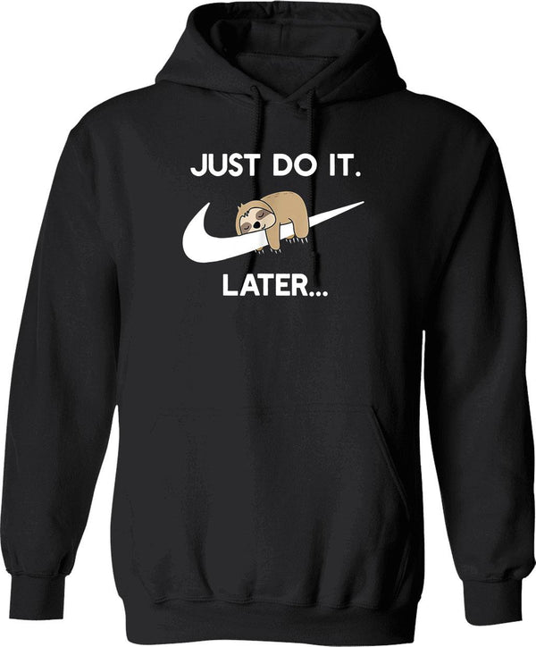 Do It Later Funny Sleepy Sloth for Lazy Sloth Lover Graphic Pullover Hoodie - Black