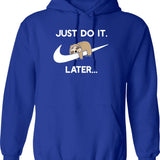 Do It Later Funny Sleepy Sloth for Lazy Sloth Lover Graphic Pullover Hoodie - Blue