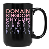 Domain Kingdom Phylum Class Family Genus Species Black Coffee Mug, Gift Coffee Mug