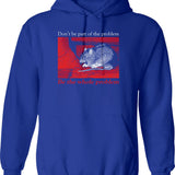 Don't Be A Salty Bitch (1) Hoodie - Blue