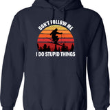 Don't Follow Me I Do Stupid Things Motocross (1) Hoodie - Navy