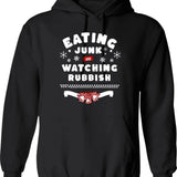 Eating Junk and Watching Rubbish Graphic Pullover Hoodie - Black