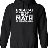 English Is Important But History Is Importanter (1) Hoodie - Black