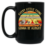 Every Little Thing is Gonna Be Alright 3 Lil Birds Black Coffee Mug, Gift Coffee Mug - Black