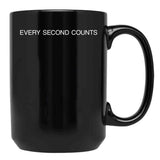 Every Second Counts - Tv Quote - Inspirational Words - Motivational Quotes Black Coffee Mug, Gift Coffee Mug