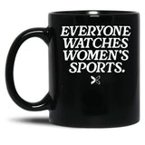 Everyone Watches Women’S Sports Black Coffee Mug, Gift Coffee Mug