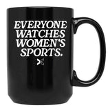Everyone Watches Women’S Sports Black Coffee Mug, Gift Coffee Mug