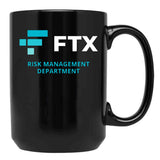 FTX Risk Management Department Fun Idea Black Coffee Mug, Gift Coffee Mug