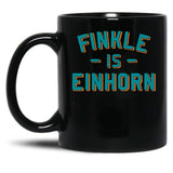 Finkle Is Einhorn Black Coffee Mug, Gift Coffee Mug