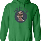 For All The Dogs Funny Hoodie - Sarcastic Humor Graphic Hoodie - Green