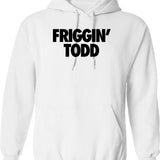 Friends Felines And Fanatics Of Fun Hoodie - White
