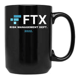 Ftx Risk Management Department Coffee Mug Black Coffee Mug, Gift Coffee Mug