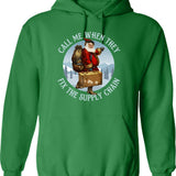 Funny Christmas Hoodie - Sarcastic Humor Graphic Hoodie - Green