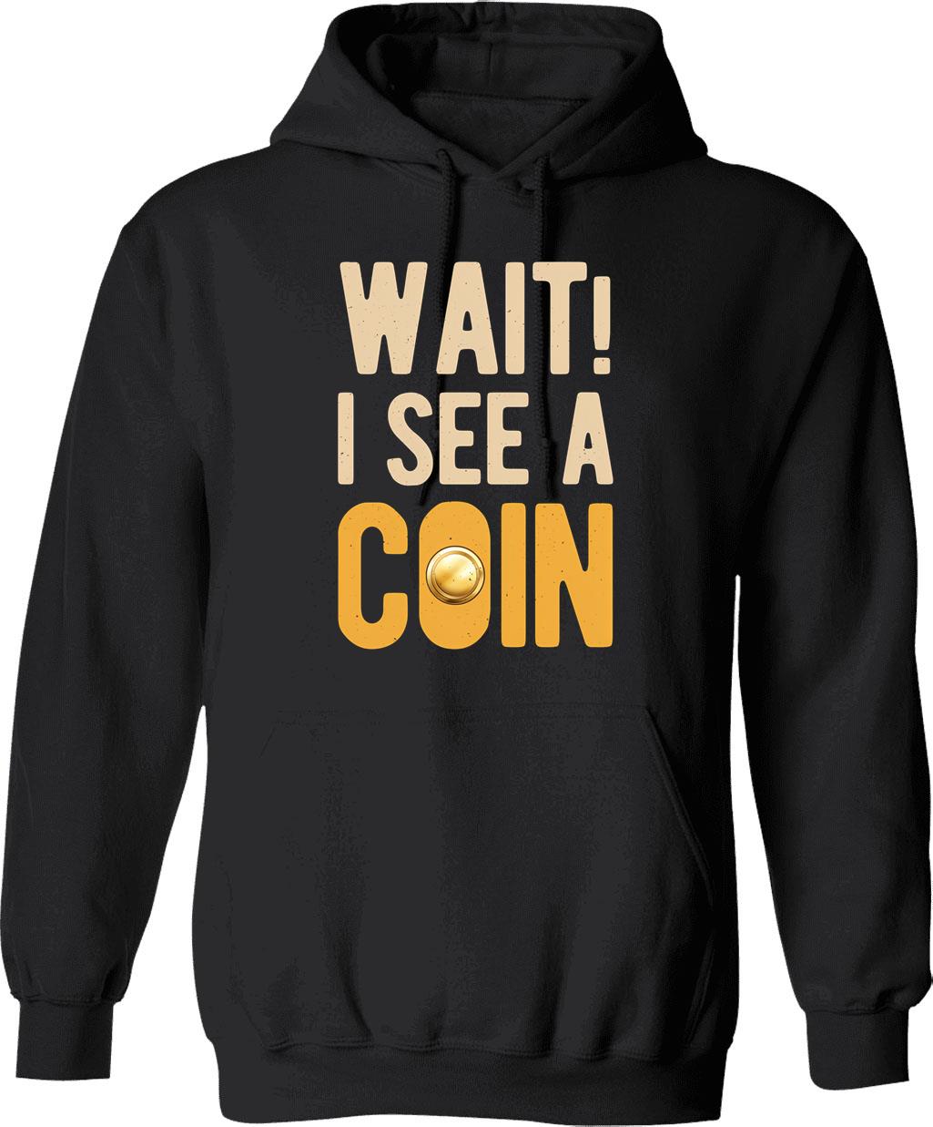 Funny Coin Collector Hoodie - Sarcastic Humor Graphic Hoodie - Black