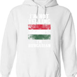 Funny Humor Saying- I'm Not Arguing I'm Just Explaining Why I'm Right Hoodie - White