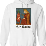 Funny Sir Racha Hoodie - Sarcastic Humor Graphic Hoodie - White