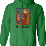 Funny Sir Racha Hoodie - Sarcastic Humor Graphic Hoodie - Green