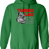Funny Trucker Hoodie - Sarcastic Humor Graphic Hoodie - Green