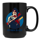 Futbol Is Life Black Coffee Mug, Gift Coffee Mug