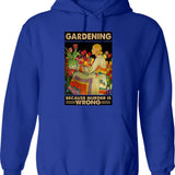 Garden Hoeing Ain't Easy Gardening Hoodie - Retro Graphic Pullover Hoodie for Men & Women - Blue