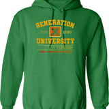 Gen-x Raised On Hose Water And Neglect Hoodie - Green