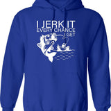 Generic I Jerk It Every Chance I Get Funny Fishing Graphic Pullover Hoodie - Blue