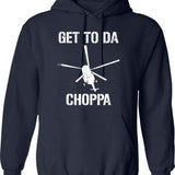 Get To Da Choppa (1) Hoodie - Retro Graphic Pullover Hoodie for Men & Women - Navy