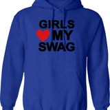Girls Love My Swag Hoodie - Retro Graphic Pullover Hoodie for Men & Women - Blue