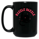 Give Em The Ol Razzle Dazzle Cat Funny Black Coffee Mug, Gift Coffee Mug - Black