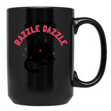 Give Em The Ol Razzle Dazzle Cat Funny Black Coffee Mug, Gift Coffee Mug