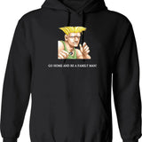 Guile Go Home and Be A Family Man Graphic Pullover Hoodie - Black