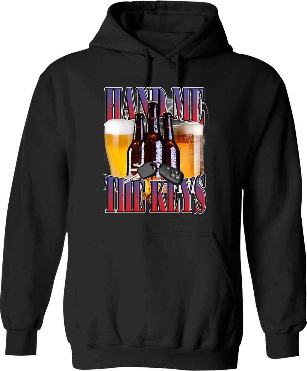 Hand Me The Keys Funny Meme Hoodie - Black