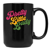 Handsome Podcast Pretty Little Lady Black Coffee Mug, Gift Coffee Mug